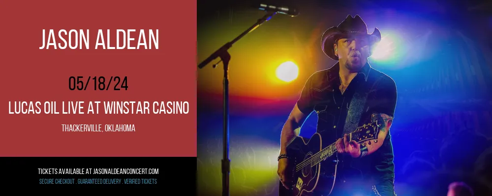 Jason Aldean at Lucas Oil Live At WinStar Casino at Lucas Oil Live At WinStar Casino